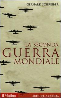 Vorderes Coverbild La seconda guerra mondiale