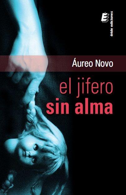 Vorderes Coverbild El jifero sin alma