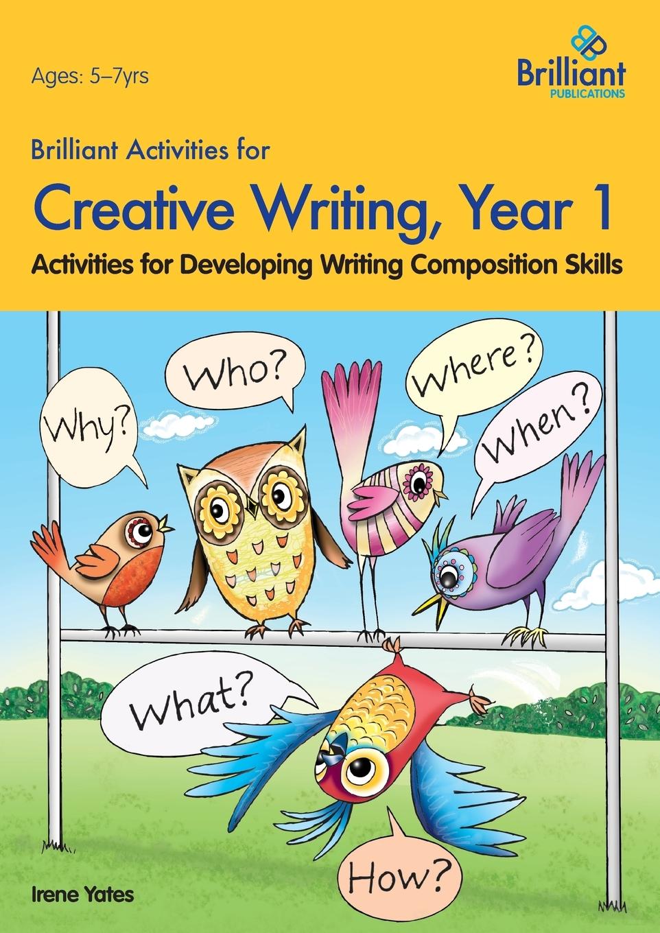 Vorderes Coverbild Brilliant Activities for Creative Writing, Year 1-Activities for Developing Writing Composition Skills