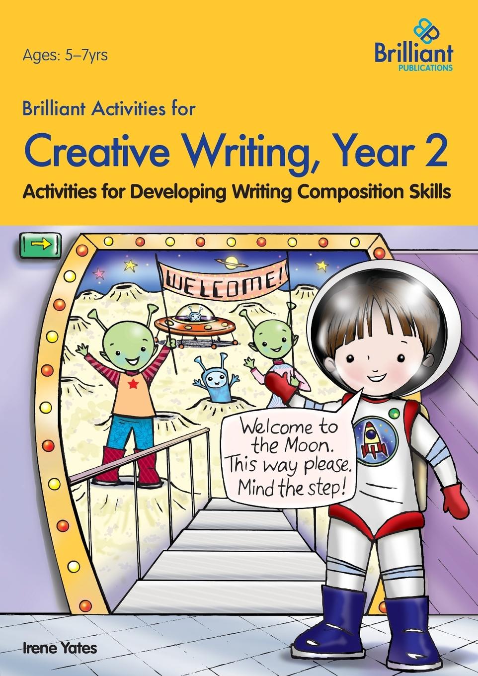 Vorderes Coverbild Brilliant Activities for Creative Writing, Year 2-Activities for Developing Writing Composition Skills