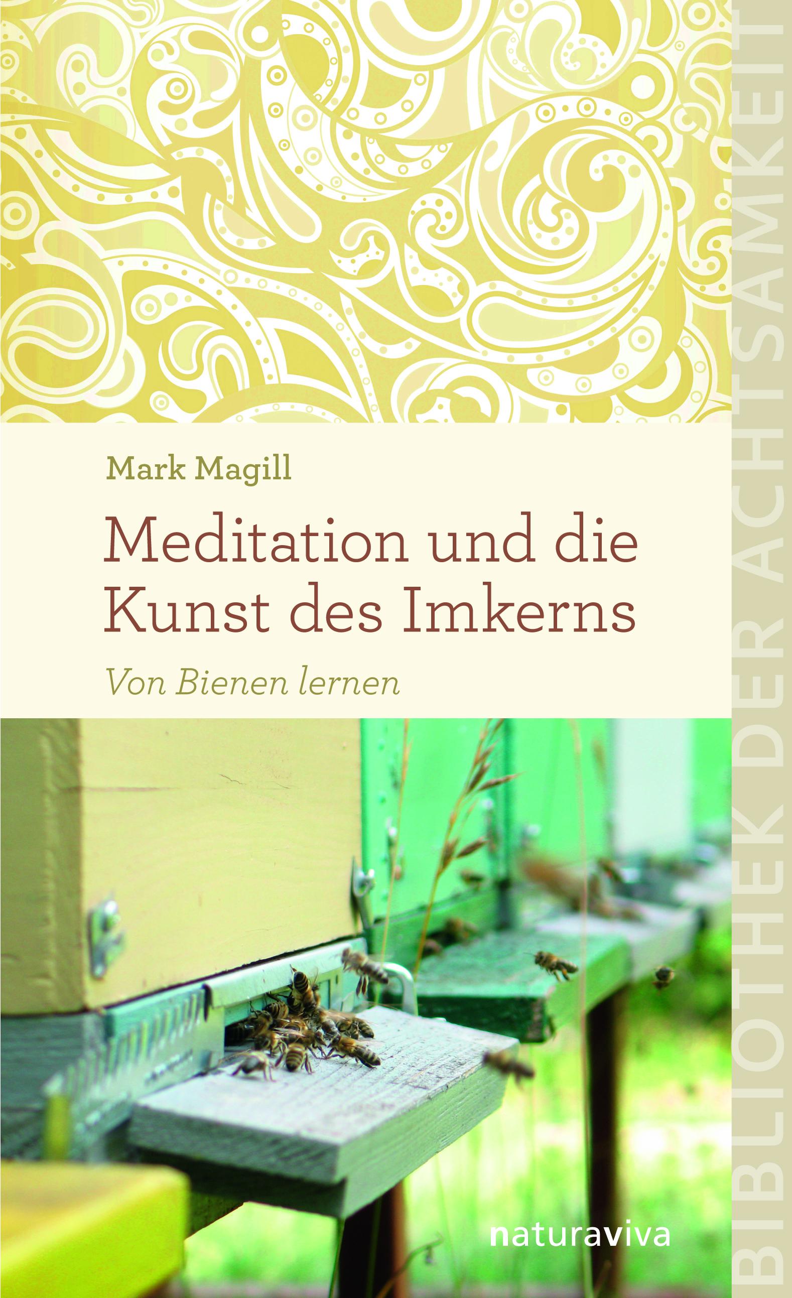 Vorderes Coverbild Meditation und die Kunst des Imkerns