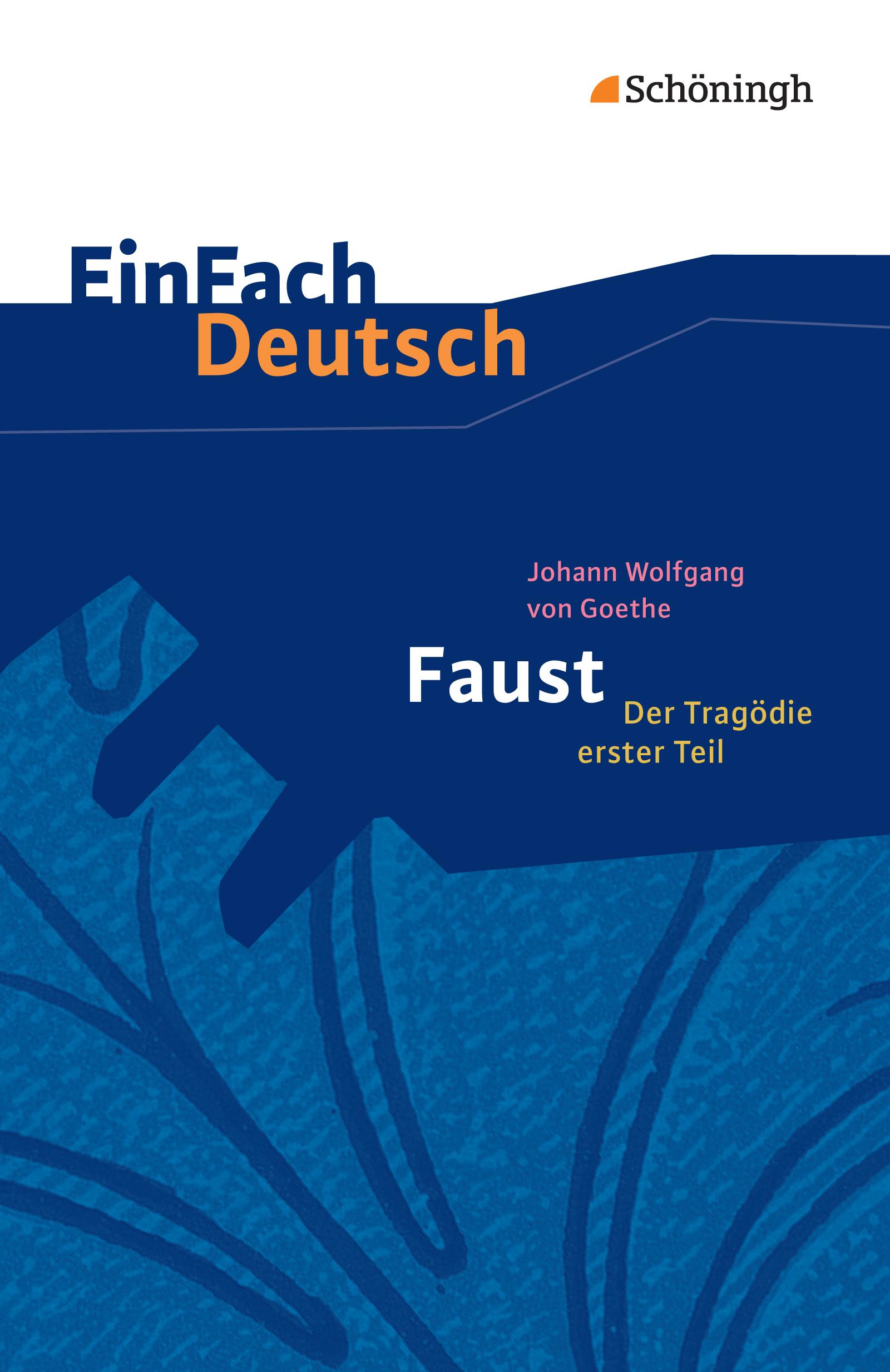 Vorderes Coverbild Faust - Der Tragödie erster Teil. EinFach Deutsch Textausgaben