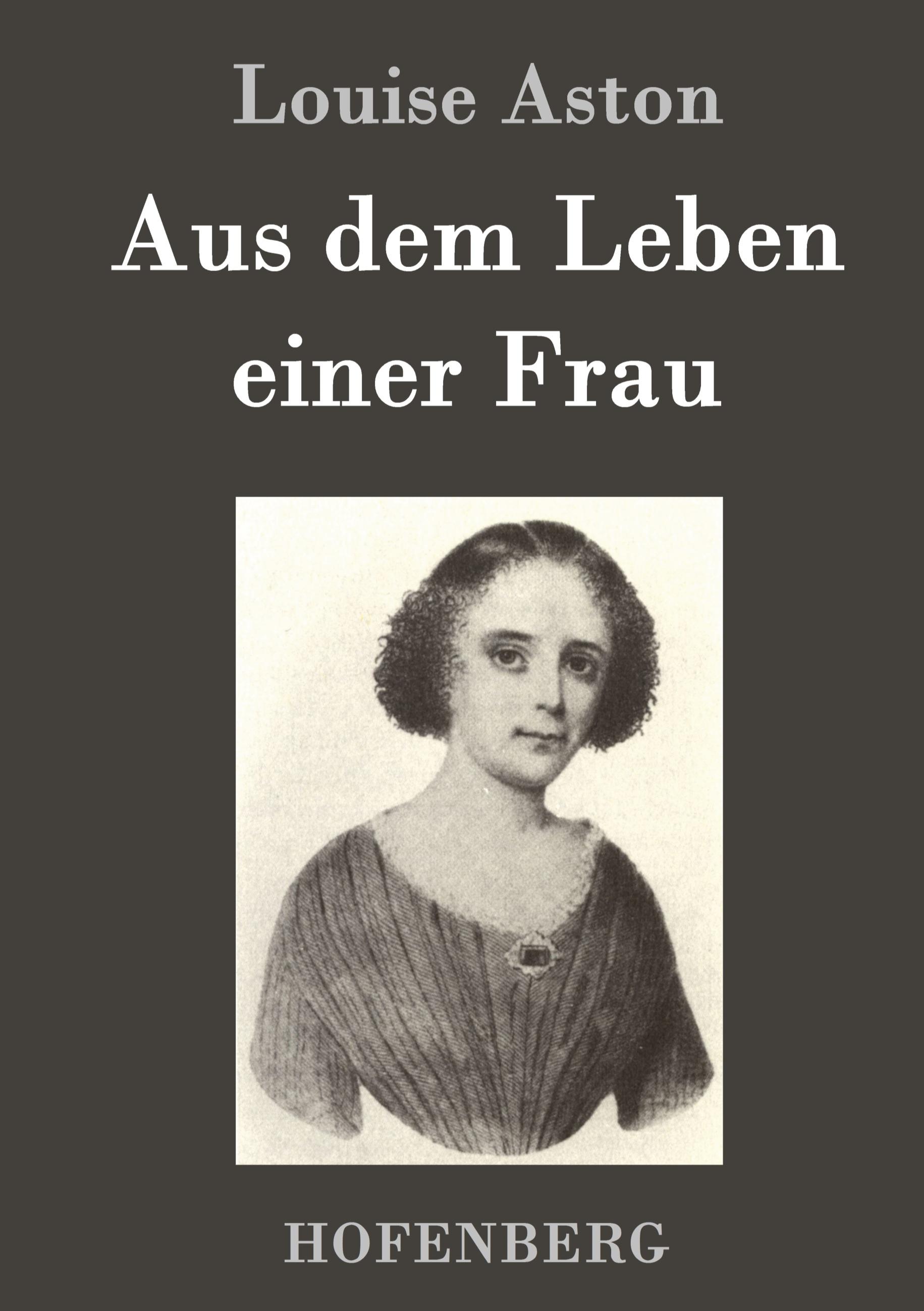 Vorderes Coverbild Aus dem Leben einer Frau