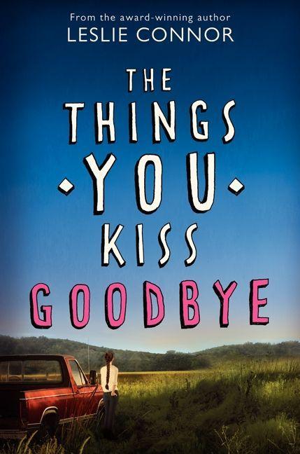 Vorderes Coverbild The Things You Kiss Goodbye