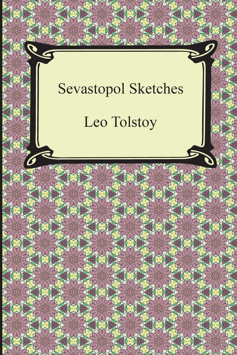 Vorderes Coverbild Sevastopol Sketches (Sebastopol Sketches)