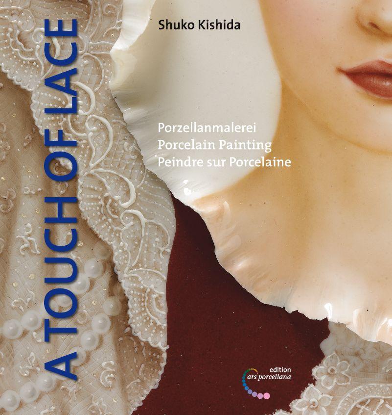 Vorderes Coverbild Porzellanmalerei / A Touch of Lace
