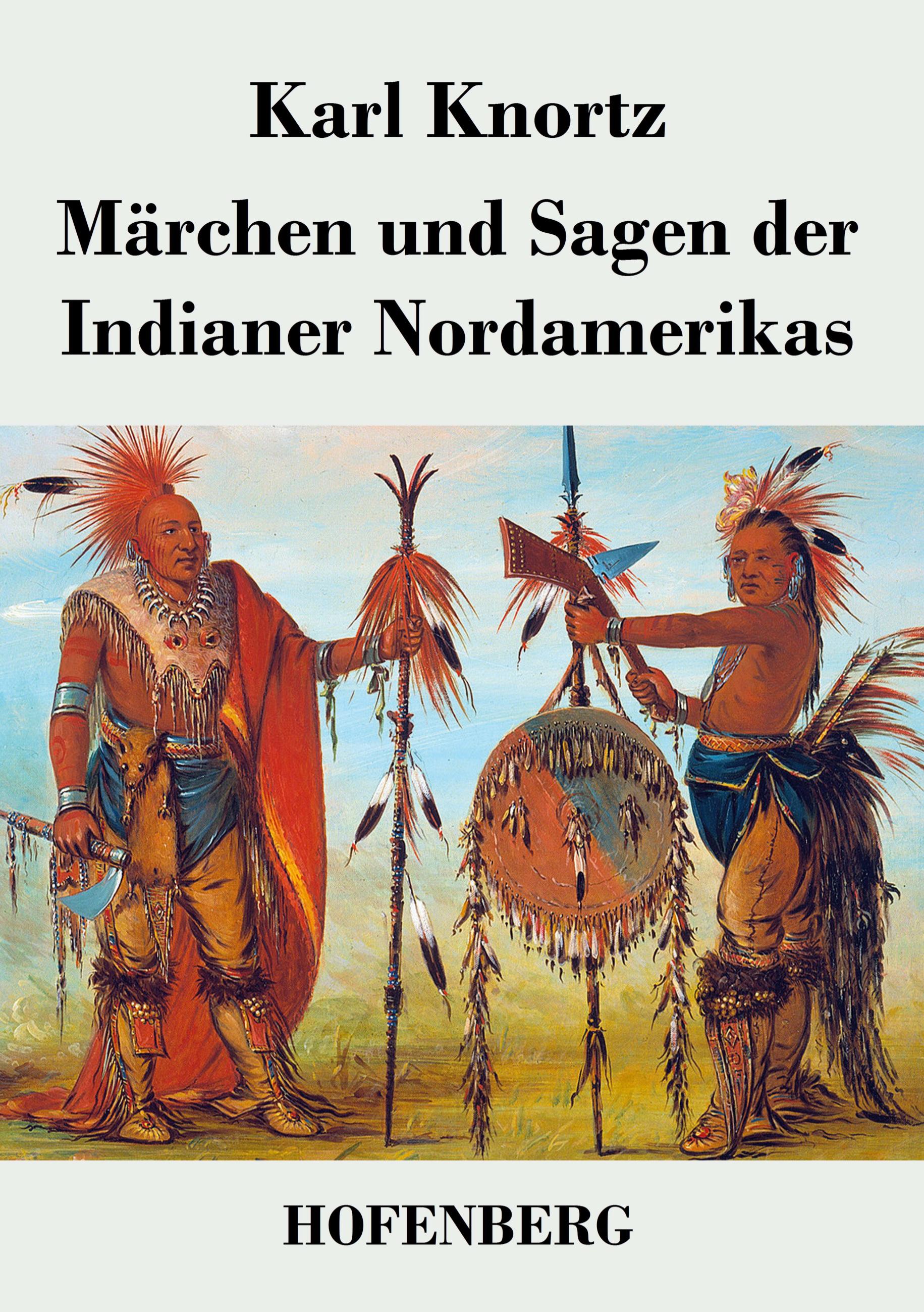 Vorderes Coverbild Märchen und Sagen der Indianer Nordamerikas