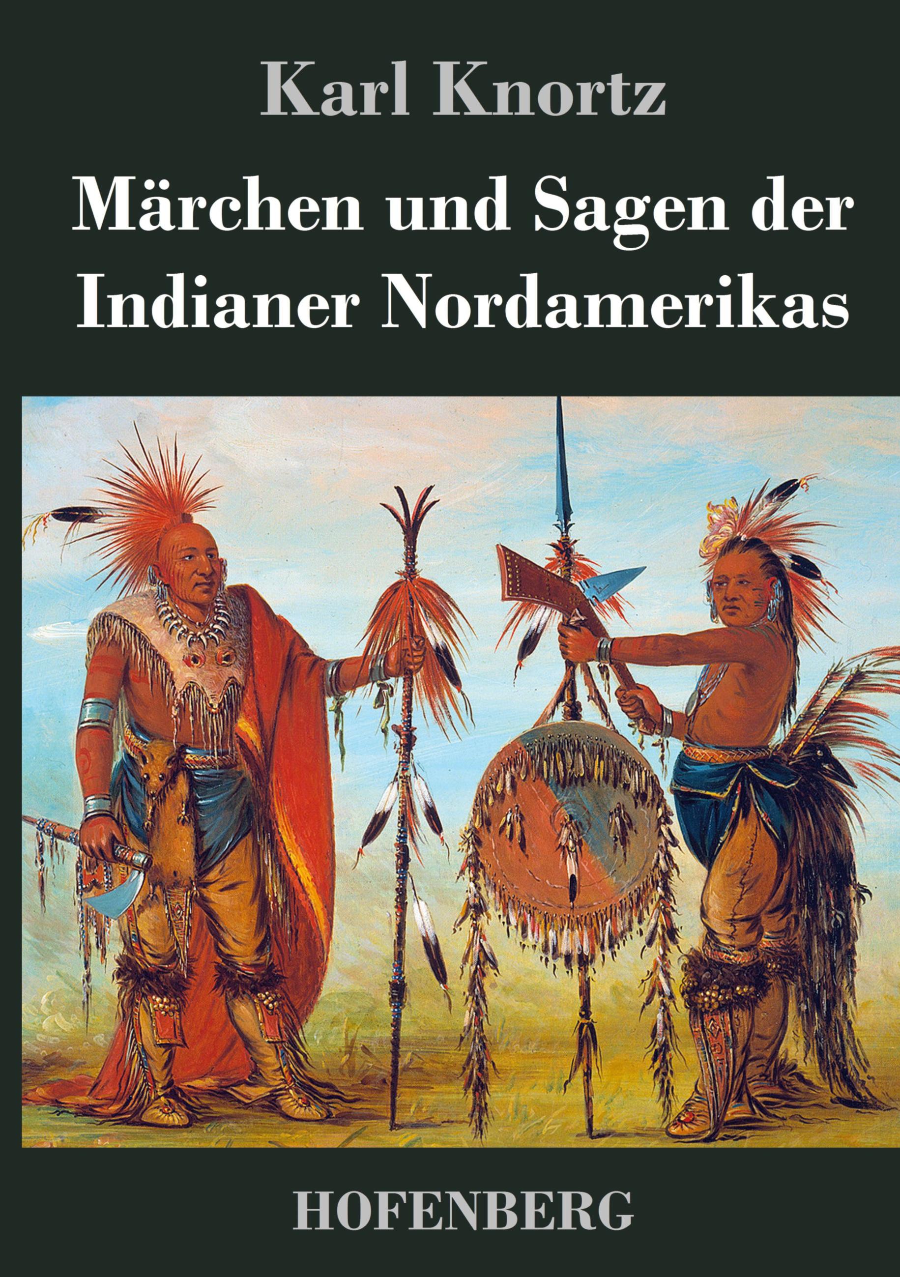Vorderes Coverbild Märchen und Sagen der Indianer Nordamerikas