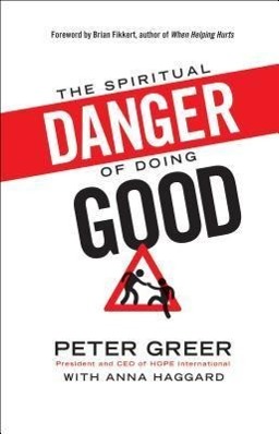 Vorderes Coverbild Spiritual Danger of Doing Good