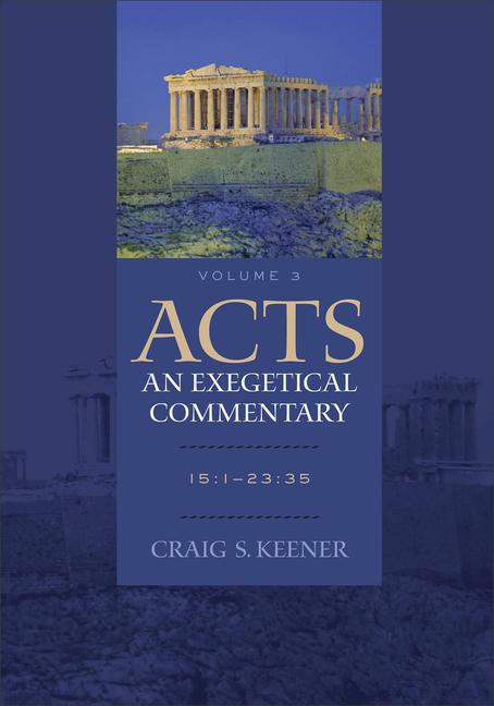 Vorderes Coverbild Acts: An Exegetical Commentary