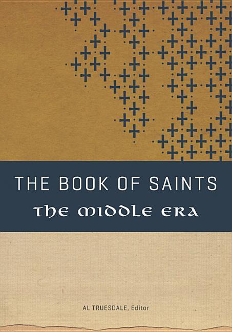 Vorderes Coverbild The Book of Saints: The Middle Era
