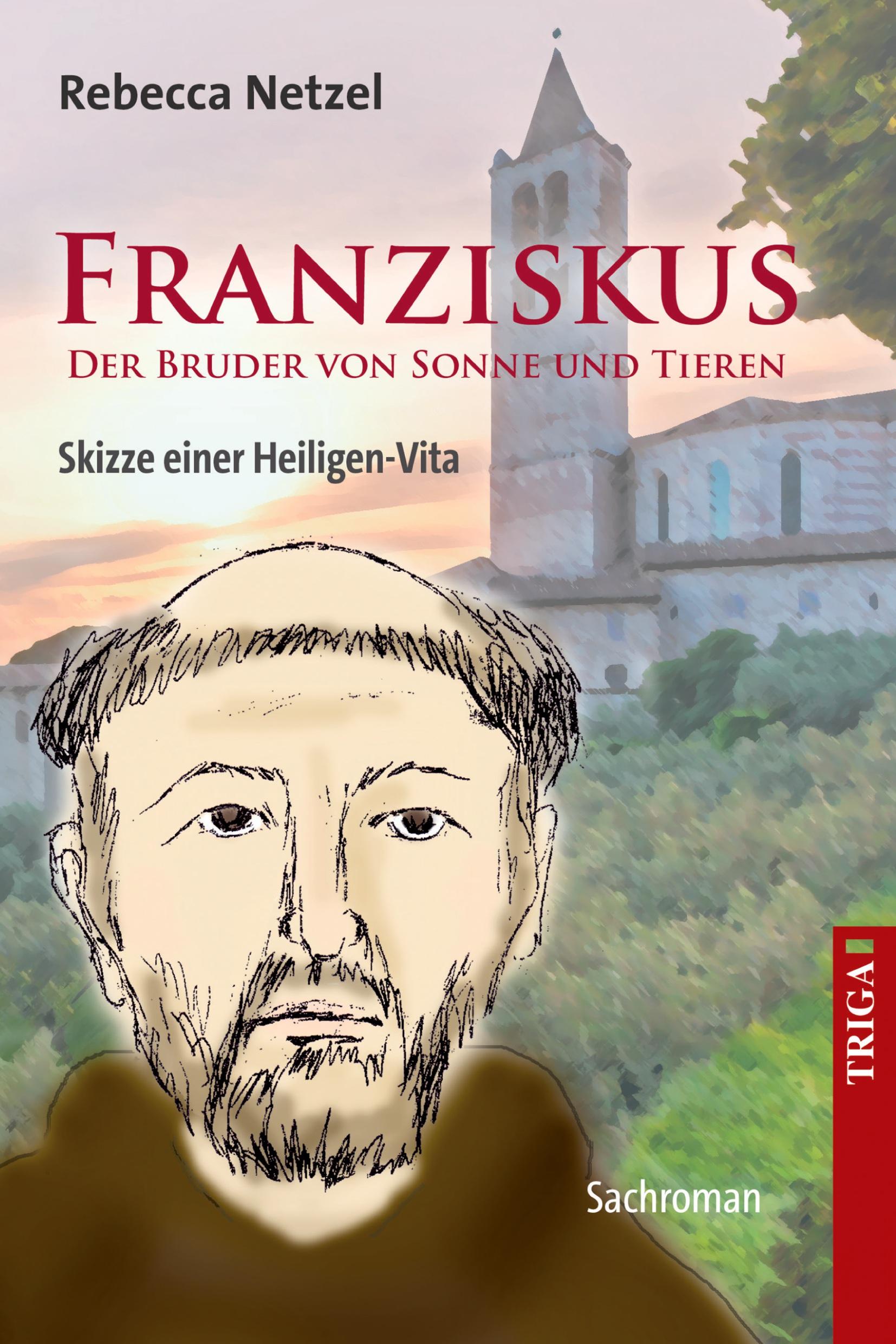 Vorderes Coverbild Franziskus - Der Bruder von Sonne und Tieren