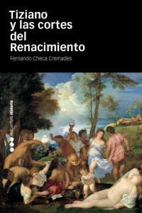 Vorderes Coverbild Tiziano y las cortes del Renacimiento