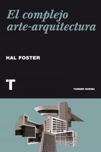 Vorderes Coverbild El complejo arte-arquitectura
