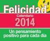 Vorderes Coverbild Calendario de mesa 2014: Felicidad: un pensamiento positivo para cada día