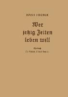Vorderes Coverbild Wer jetzig Zeiten leben will