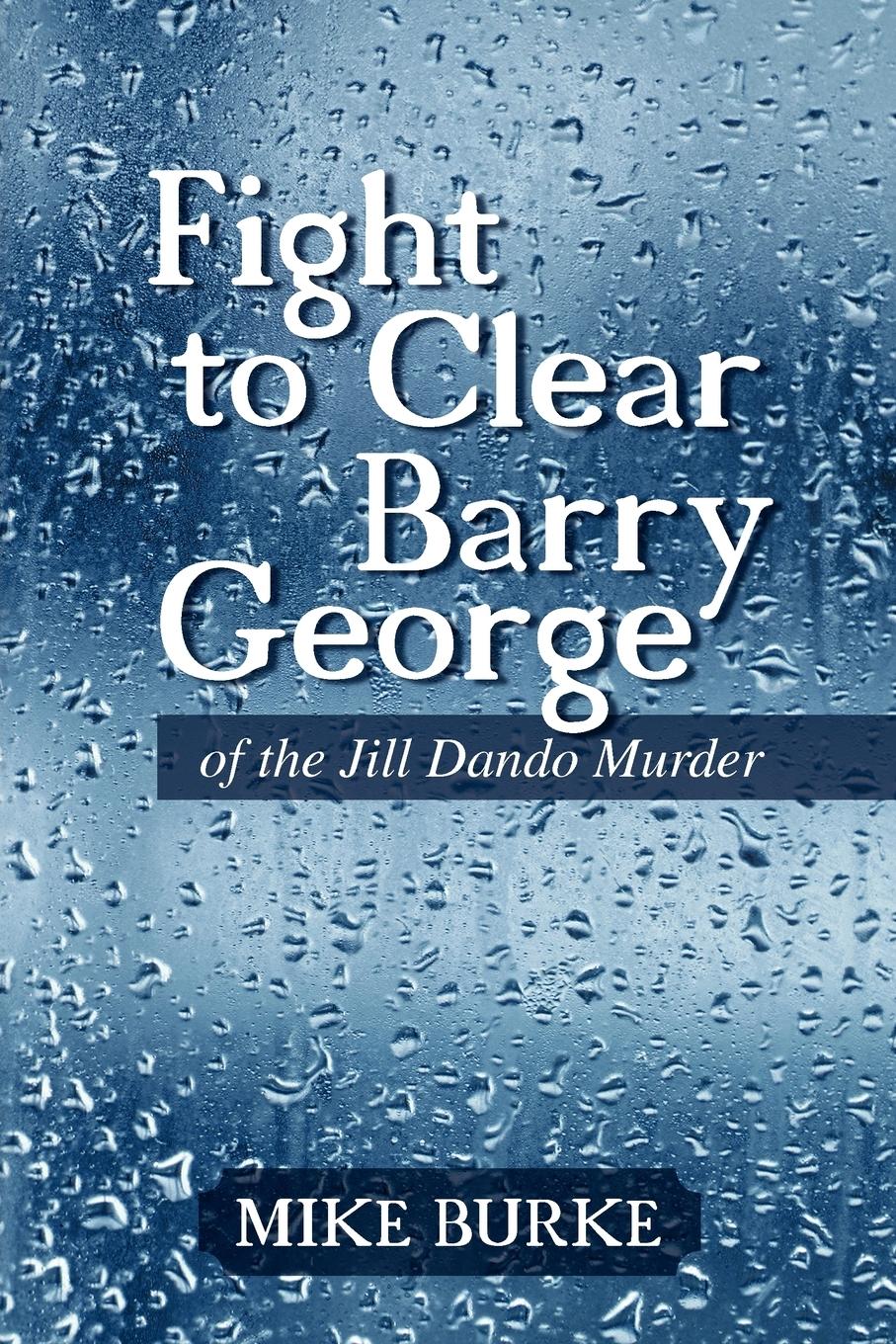 Vorderes Coverbild Fight to Clear Barry George