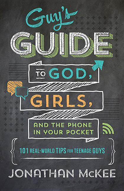 Vorderes Coverbild The Guy's Guide to God, Girls, and the Phone in Your Pocket