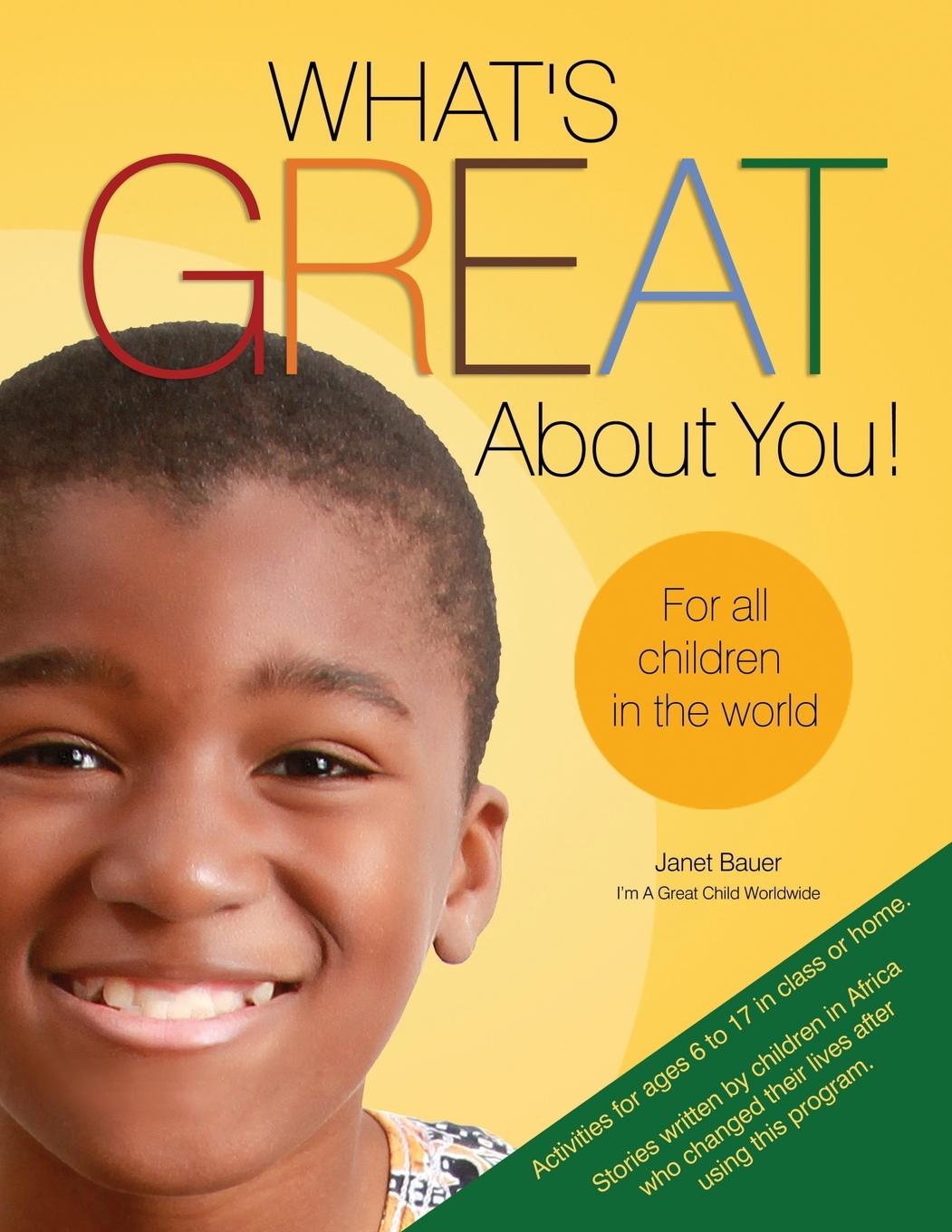 Vorderes Coverbild What's Great about You! for All Children in the World