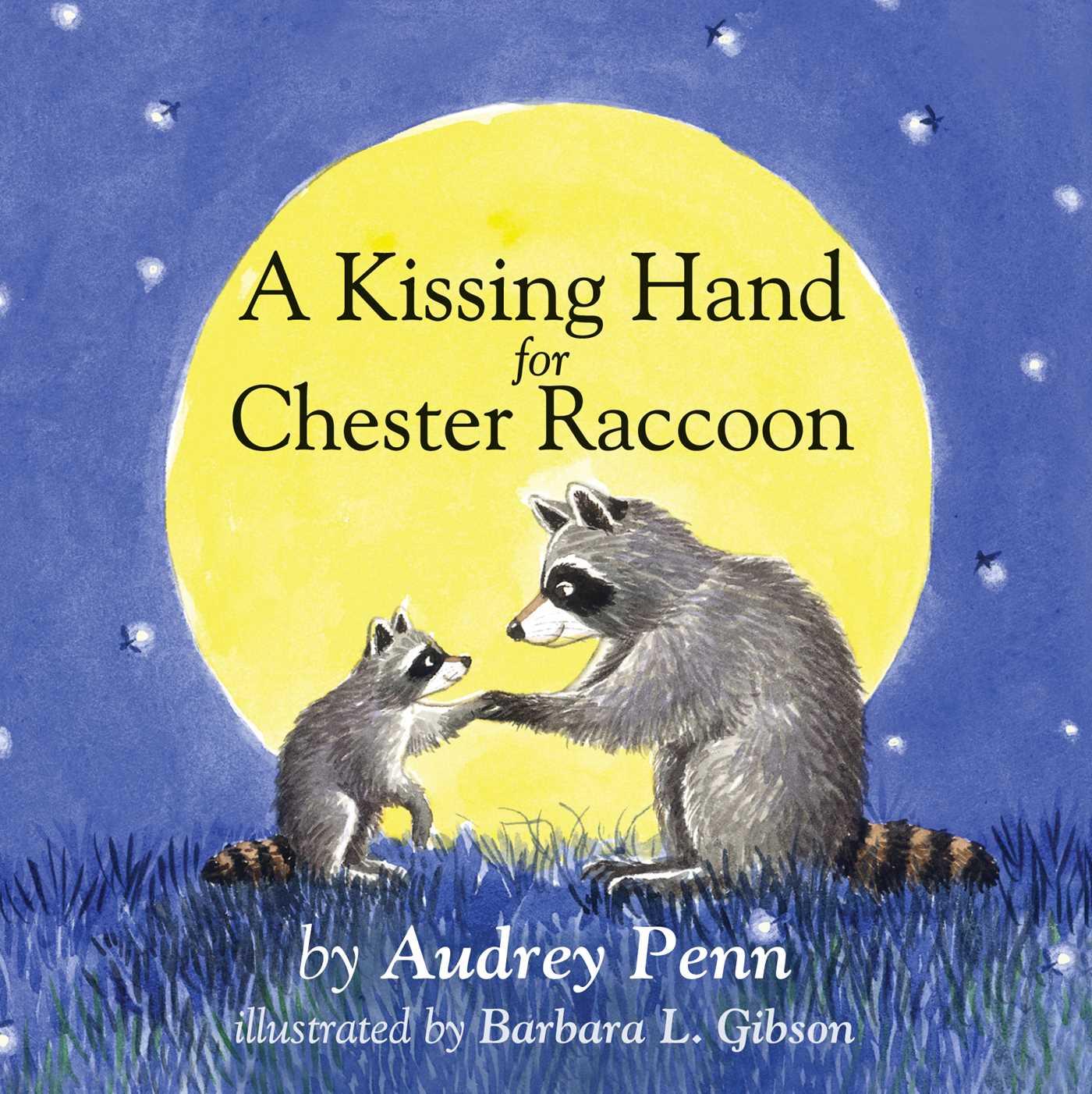 Vorderes Coverbild A Kissing Hand for Chester Raccoon