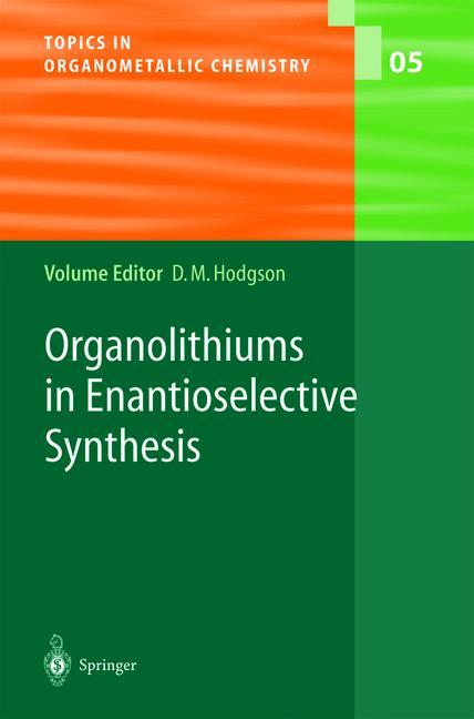 Vorderes Coverbild Organolithiums in Enantioselective Synthesis
