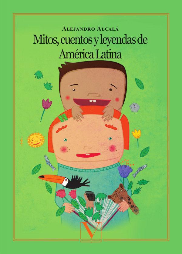 Vorderes Coverbild Mitos, cuentos y leyendas de América Latina