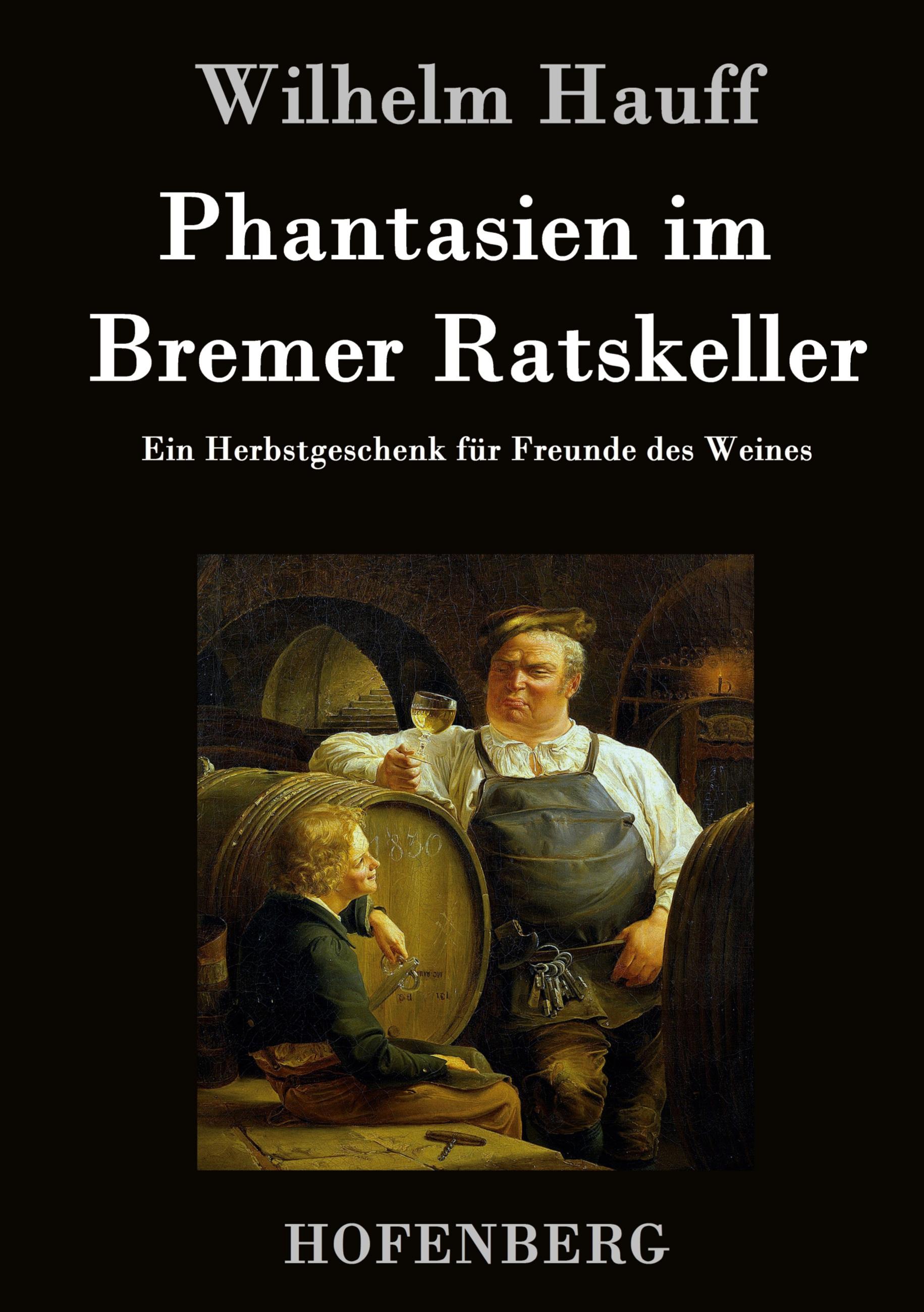Vorderes Coverbild Phantasien im Bremer Ratskeller
