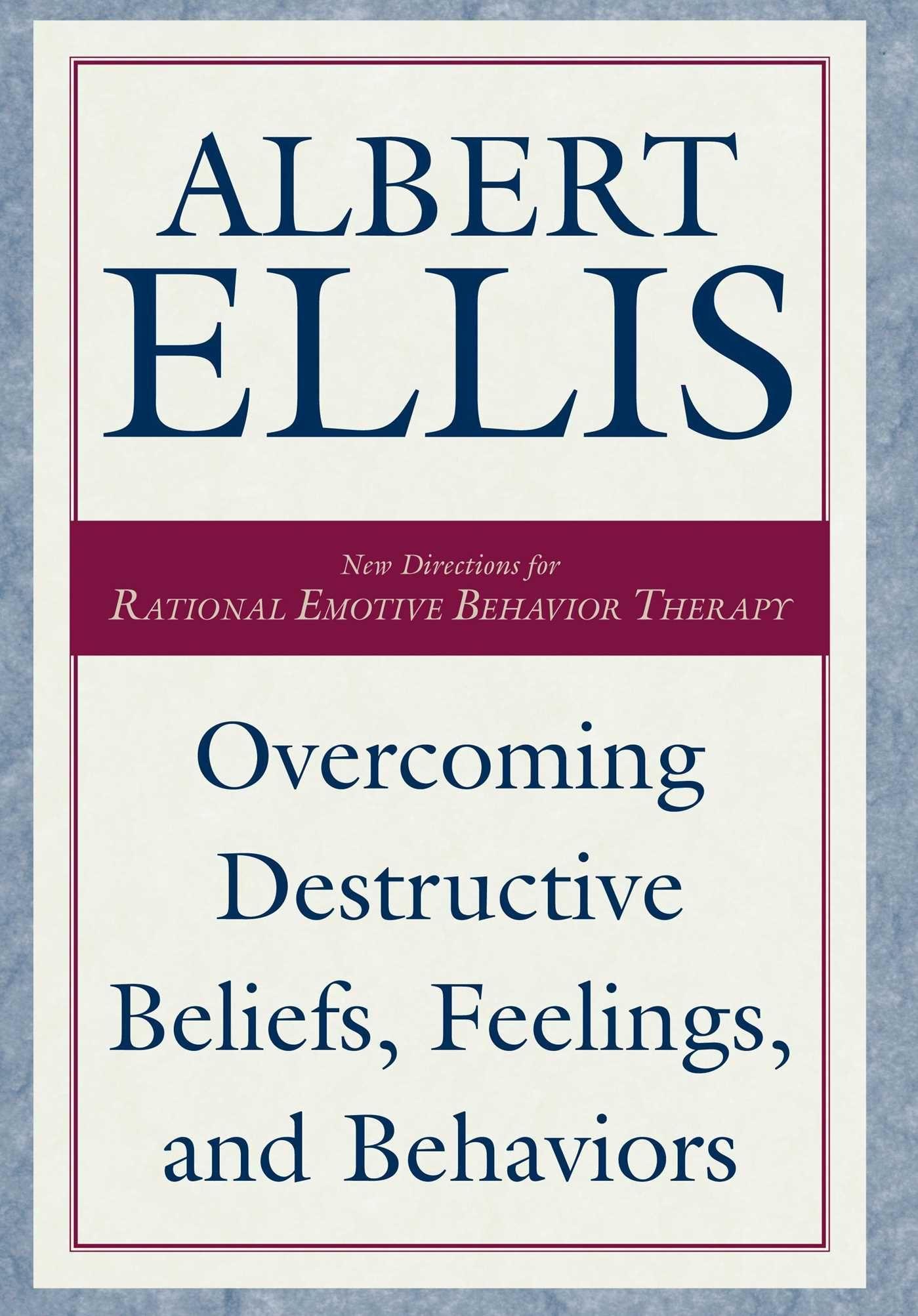 Vorderes Coverbild Overcoming Destructive Beliefs, Feelings, and Behaviors