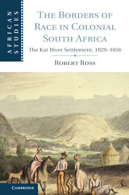 Vorderes Coverbild The Borders of Race in Colonial South Africa