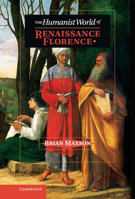 Vorderes Coverbild The Humanist World of Renaissance Florence