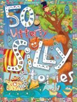 Vorderes Coverbild 50 Utterly Silly Stories