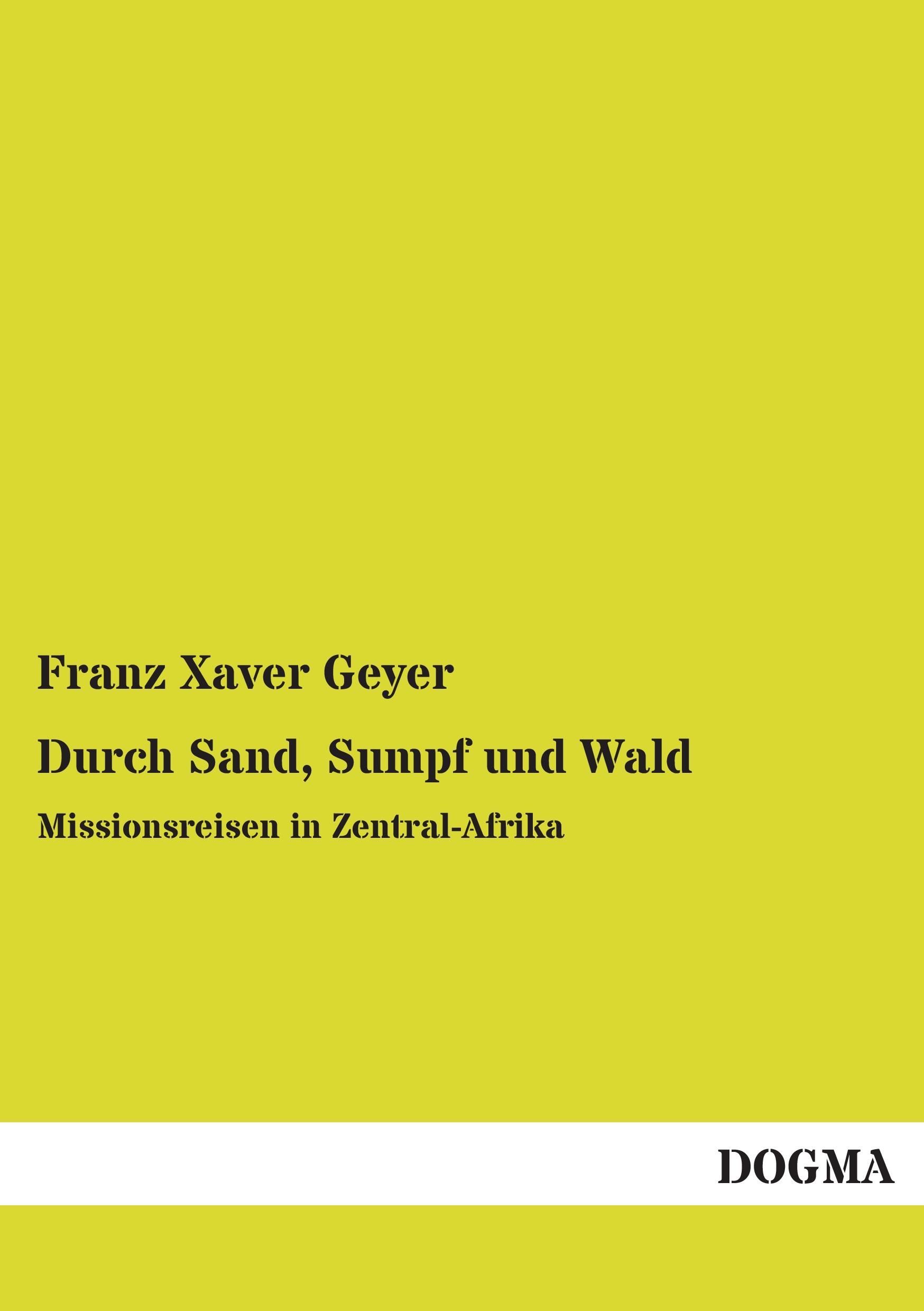 Vorderes Coverbild Durch Sand, Sumpf und Wald