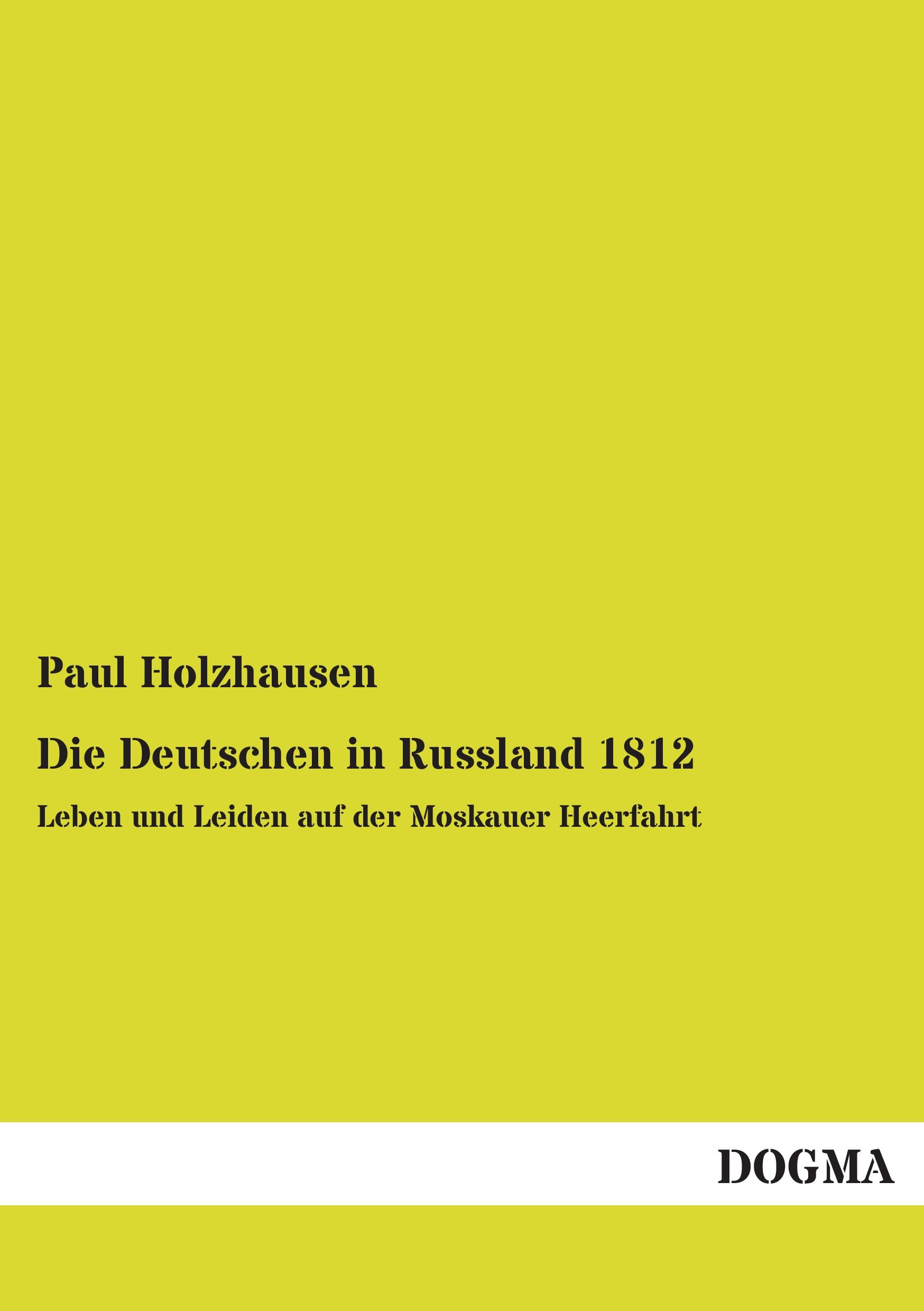 Vorderes Coverbild Die Deutschen in Russland 1812