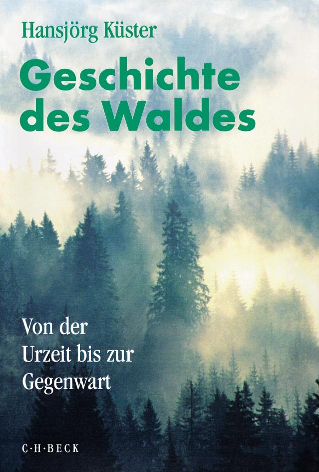 Vorderes Coverbild Geschichte des Waldes. Sonderausgabe
