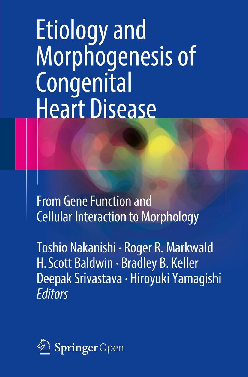 Vorderes Coverbild Etiology and Morphogenesis of Congenital Heart Disease