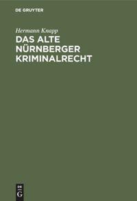 Vorderes Coverbild Das alte Nürnberger Kriminalrecht