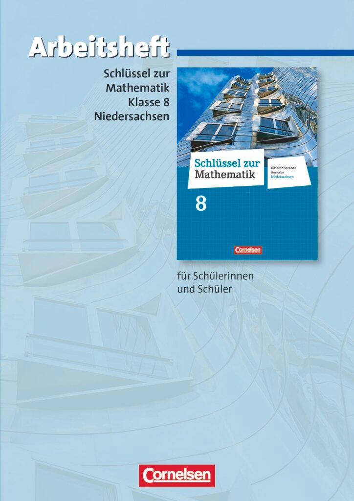 Vorderes Coverbild Schlüssel zur Mathematik 8. Schuljahr. Arbeitsheft mit eingelegten Lösungen. Differenzierende Ausgabe Niedersachsen