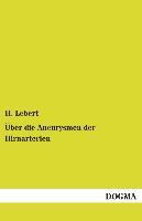 Vorderes Coverbild Über die Aneurysmen der Hirnarterien