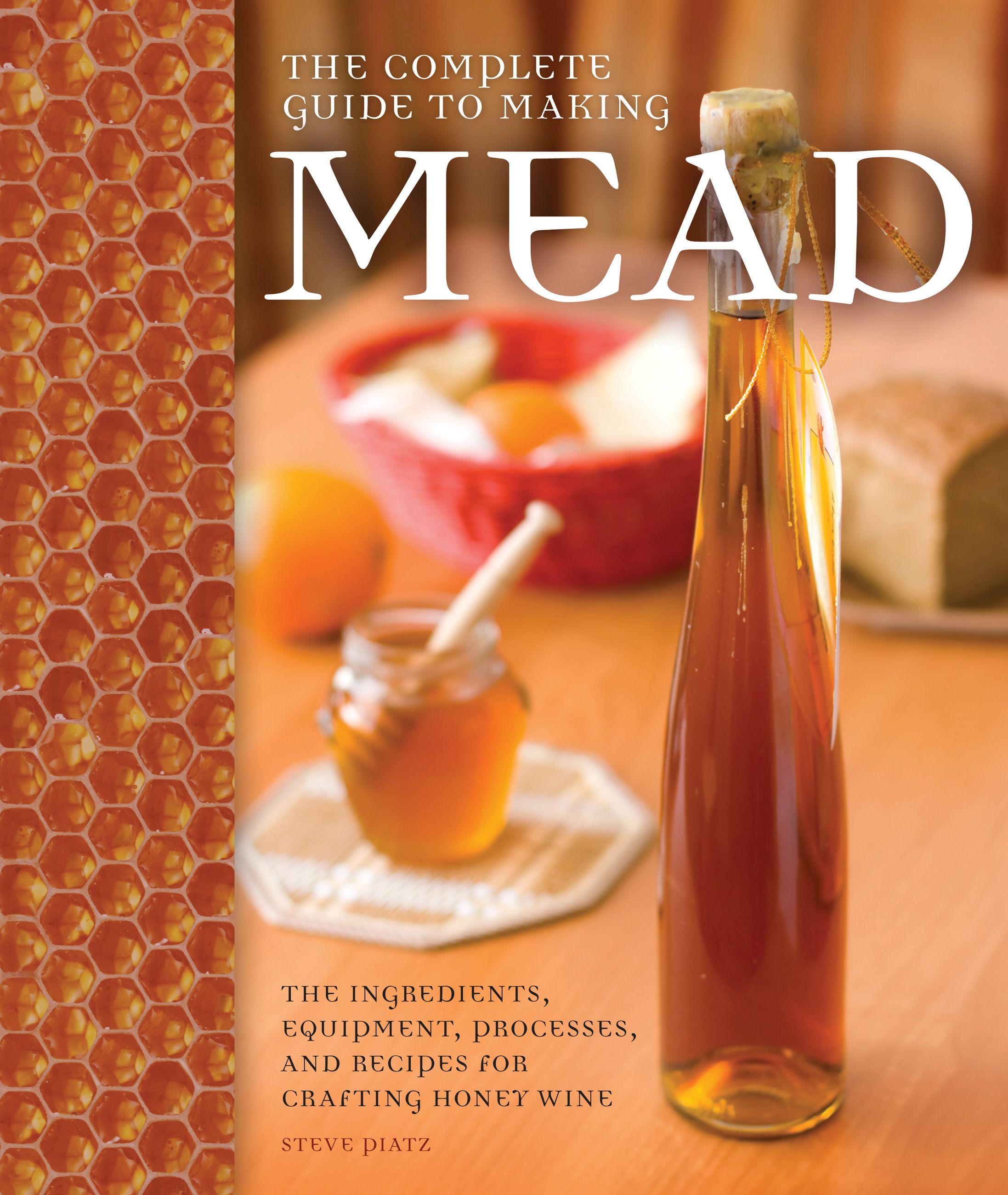 Vorderes Coverbild The Complete Guide to Making Mead