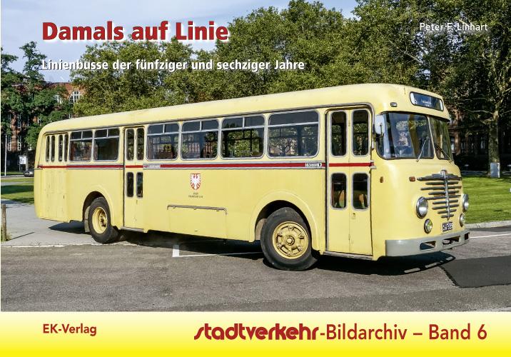 Vorderes Coverbild Stadtverkehr-Bildarchiv 06. Damals auf Linie