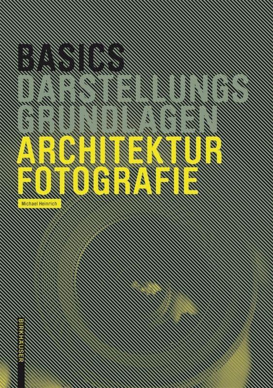Vorderes Coverbild Basics Architekturfotografie