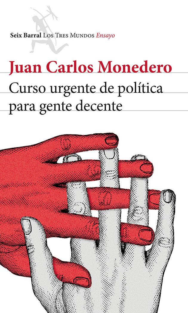 Vorderes Coverbild Curso urgente de política para gente decente