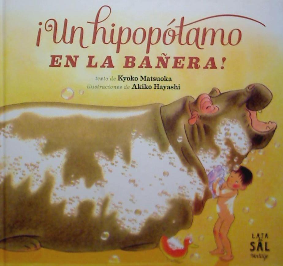 Vorderes Coverbild ¡Un hipopótamo en la bañera!