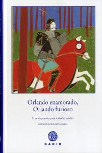Vorderes Coverbild Orlando enamorado, Orlando furioso: Una adaptación para todas las edades