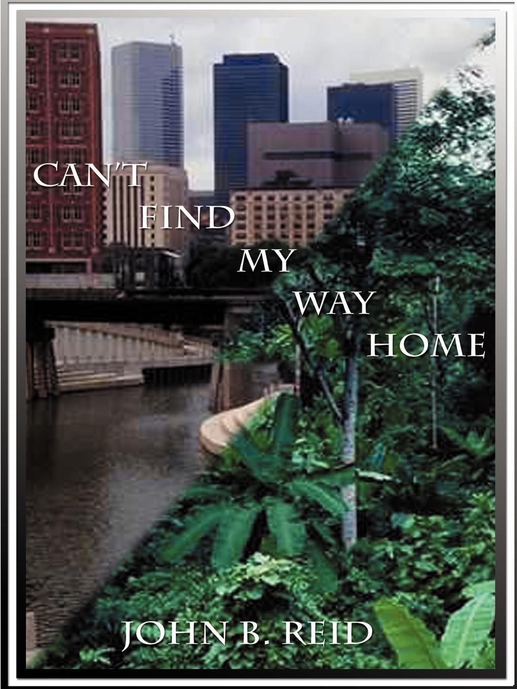 Vorderes Coverbild Can't Find My Way Home
