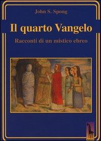 Vorderes Coverbild Il quarto Vangelo. Racconti di un mistico ebraico