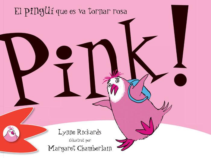 Vorderes Coverbild Pink! el pingüí que es va tornar rosa