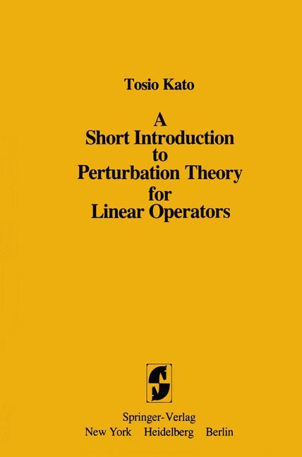 Vorderes Coverbild A Short Introduction to Perturbation Theory for Linear Operators