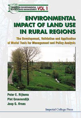 Vorderes Coverbild Environmental Impacts of Land Use in Rural Regions: The Development, Validation and Application of Model Tools for Management and Policy Analysis