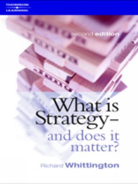 Vorderes Coverbild What Is Strategy and Does It Matter?
